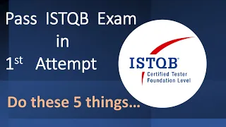 How to clear ISTQB Foundation Level Exam in First Attempt | Basic Queries Related to ISTQB Part 7