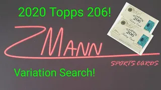 2020 Topps 206 Wave 1! Variation Search!