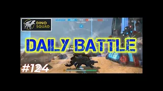 [Dino Squad] Daily Battle #1 #dinosquad