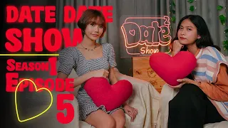 Date Date Show Episode 5 - How to get out of non-label Zone?