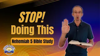Nehemiah 5 Bible Study - You Are Doing WHAT To Your Neighbor?