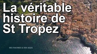 La véritable histoire de St Tropez