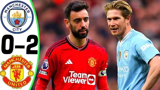 Manchester City vs Manchester United 0-2 - All Goals and Highlights - 2024 💥 BRUNO