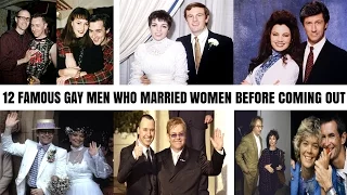 12 Famous Gay Men Who Married Women Before Coming Out As Gay