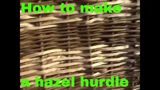 How to make a hazel hurdle. An partly animated guide to hazel hurdle making.