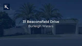 31 Beaconsfield Drive, Burleigh Waters | Gold Coast Real Estate | Queensland | Kollosche