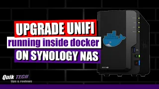 Upgrade Unifi Running Inside Docker On A Synology NAS