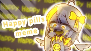 [❕FLASHING ❕] Happy pills meme💊✨ | GC meme