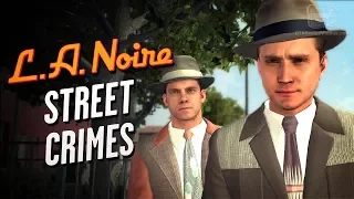 LA Noire Remaster - All Street Crimes [The Long Arm of the Law Trophy / Achievement]
