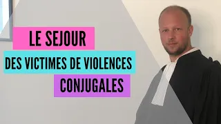 Le droit au séjour pour les victimes de violences conjugales