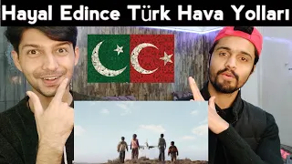 Hayal Edince Türk Hava Yolları  Turkish Airlines Ads | Best Airlines World | Pakistani Reaction on