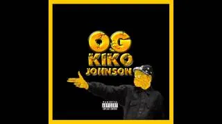 Kriss E.Ooo - Og Kiko Johnson (Que Remake)