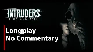 Intruders: Hide and Seek | Full Game | No Commentary