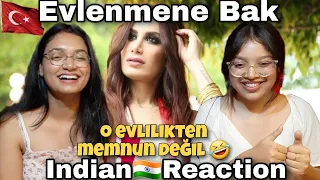 Indian🇮🇳Reaction//Evlenmene Bak-İrem Derici//She is not happy with marriage