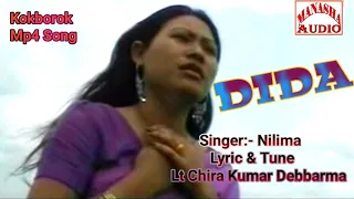 Song:- Dida ll Kokborok Mp4 song ll Singer:- Nilima ll  Lyric & Tune:- Lt Chira Kumar Debbarma