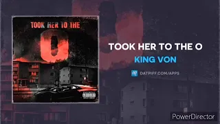 King Von “ Took her to the O “ 1 Hour loop