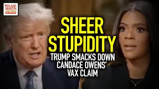 WTH?!? Trump SMACKS DOWN Candace Owens' Crazy Vax Claim During 'Sheer Stupidity' Interview Session