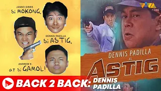 🔴 VIVA BACK2BACK : SI MOKONG, SI ASTIG AT SI GAMOL x ASTIG Full Movies | Dennis Padilla