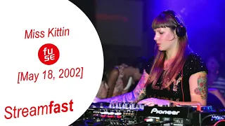 Miss Kittin @ Fuse May 18, 2002