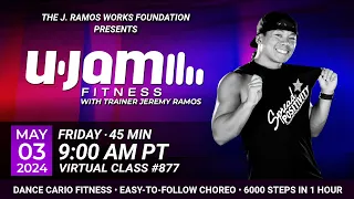 Virtual 45 Minute U-Jam Fitness Class with Jeremy Ramos (05/03/2024) - 9:00AM PT