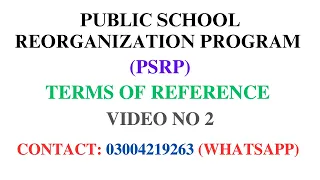 Public School Reorganization Program (PSRP) | Complete Details | Terms of Reference  | PSRP