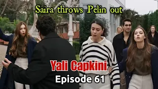 Yali Capkini Episode 61 explained in Urdu Hindi