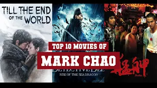 Mark Chao Top 10 Movies | Best 10 Movie of Mark Chao