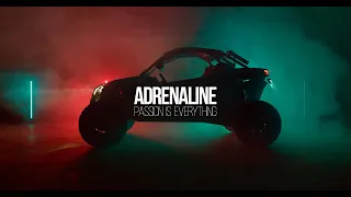 Passion Is Everything - ADRENALIN