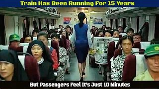 The TRAIN has been Running for 15 Years, but Passengers Think it is only 10 Minutes long