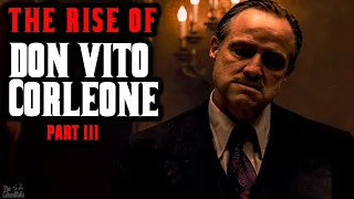 How Vito Corleone Created the Mafia | The Rise of Vito Corleone PART 3