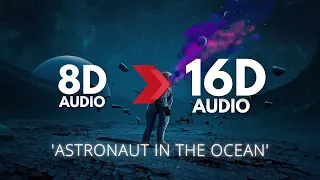 Masked Wolf - Astronaut In The Ocean | 16D AUDIO 🎧