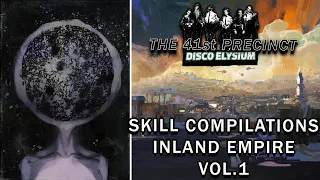 Disco Elysium Skill Compilations - Inland Empire Vol 1