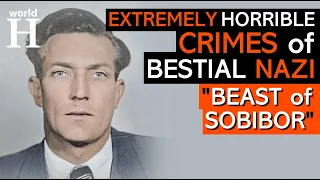 BRUTAL Death of Gustav Wagner -  Bestial NAZI Sobibor Officer Known as the "The BEAST" and "Wolf".