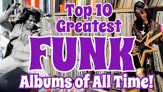 Top 10 Greatest Funk Albums of All Time!