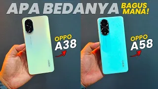 OPPO A38 VS OPPO A58 COMPARE LENGKAP..!! AWAS JANGAN SALAH PILIH..!!