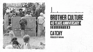 Brother Culture - Catchy (40 Years Anniversary Collection)