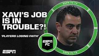 Xavi's job IN JEOPARDY?! 😱: Some Barcelona players are LOSING FAITH - Alex Kirkland | ESPN FC