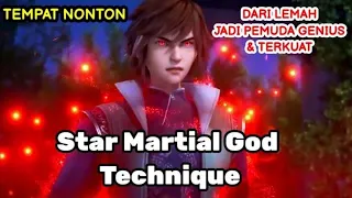 tempat nonton anime star martial god technique sub indo