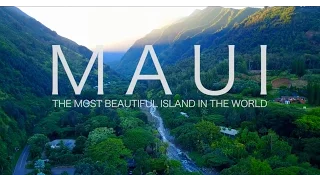 Maui: The most beautiful island in the World