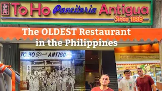 OLDEST Restaurant in the Philippines: To Ho Panciteria Antigua founded in 1888