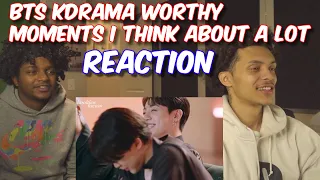 BTS kdrama worthy MOMENTS i think about a lot / REACTION