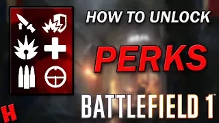 HOW TO UNLOCK SPECIALIZATIONS (PERKS) - Battlefield 1 | BF1 Service Assignments and Tasks