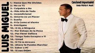 Luis Miguel - Mejores Canciones II MIX ROMANTICOS💕