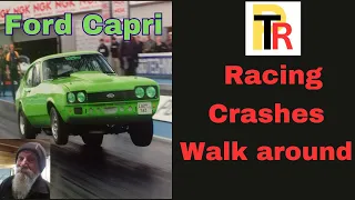 Ford Capri,Drag racing,crashes and a walk around my Ford Capri, Santapod.