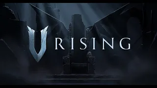 V Rising // Стрим второй // Игра в пати //