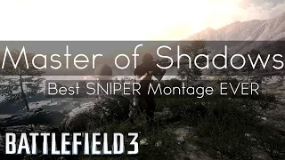 Master of Shadows by GriMMZorG | Battlefield 3 Sniper Montage