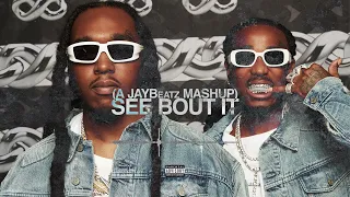 Quavo & Takeoff - See Bout It (A JAYBeatz Mashup) #HVLM