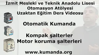 Otomatik Kumanda - Kompakt ve Motor Koruma Şalterleri - Mehmet Tosuner - www.kumanda.org