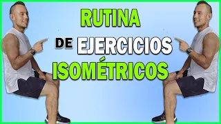 Ejercicios ISOMÉTRICOS [Para todo el Cuerpo]