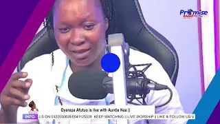 Oyerepa Afutuo is live with Auntie Naa || 07-02-2024 || Whatsapp 0248017517